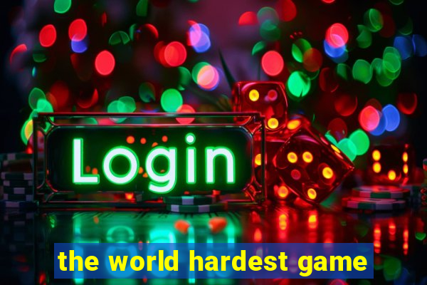 the world hardest game