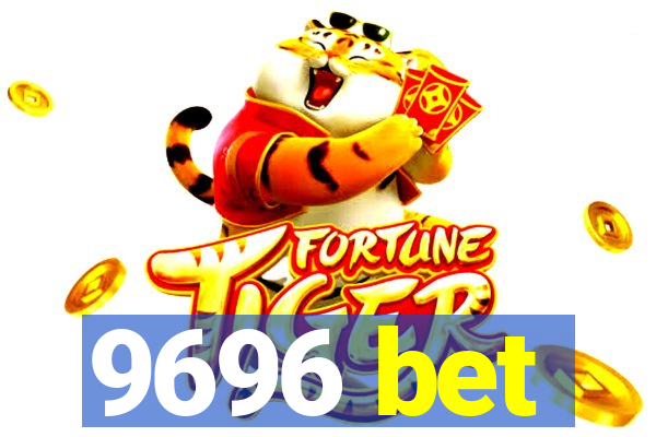 9696 bet