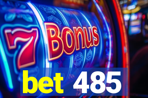 bet 485