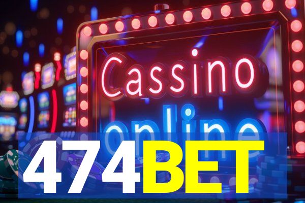 474BET