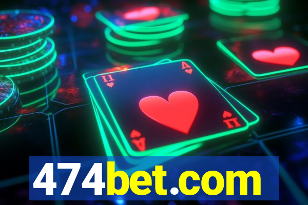 474bet.com