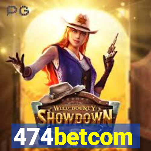 474betcom