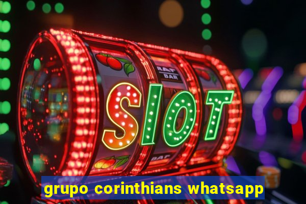 grupo corinthians whatsapp