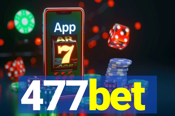 477bet