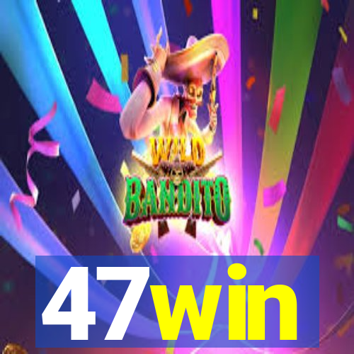 47win