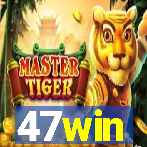 47win