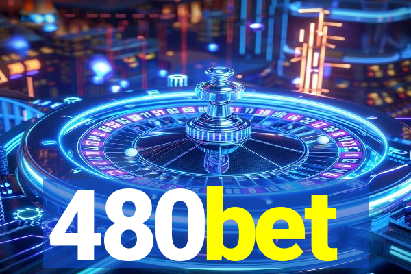 480bet