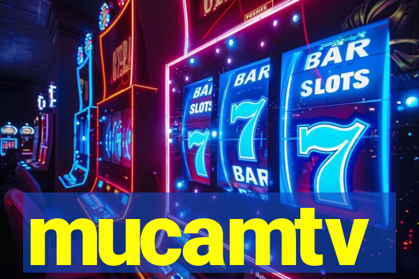 mucamtv