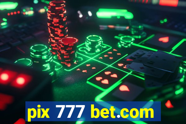 pix 777 bet.com