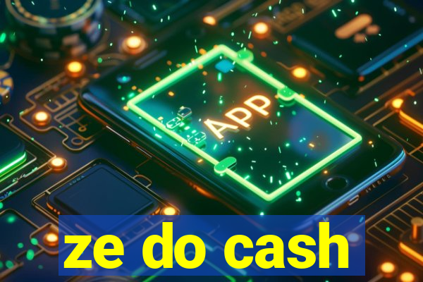 ze do cash