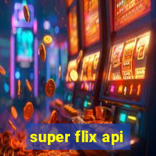 super flix api