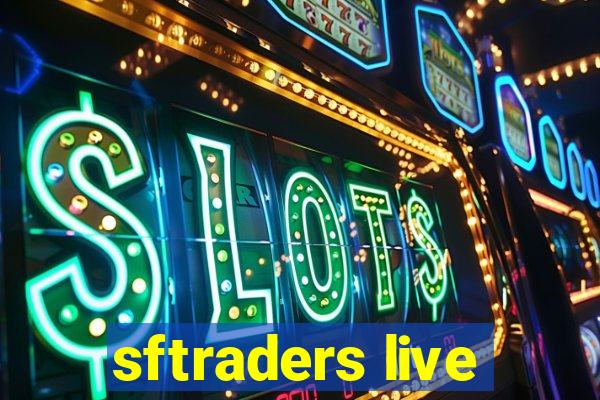 sftraders live