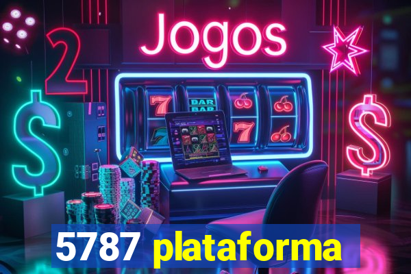 5787 plataforma