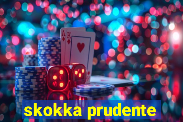 skokka prudente