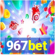 967bet