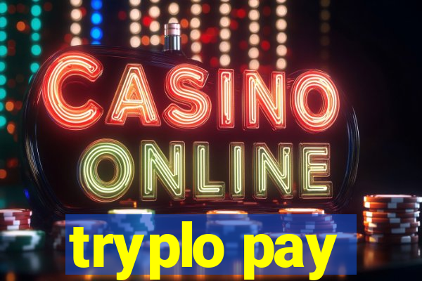 tryplo pay