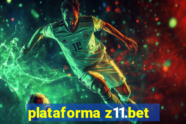 plataforma z11.bet