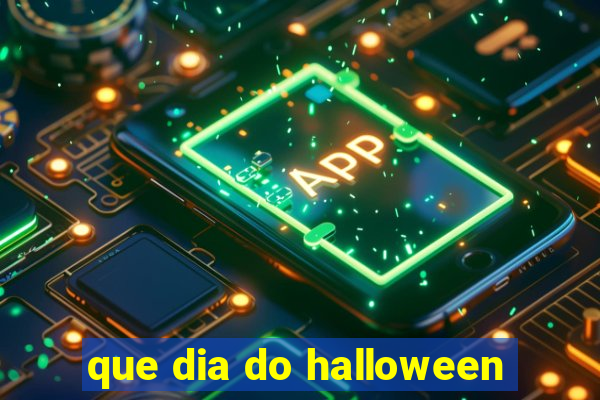 que dia do halloween