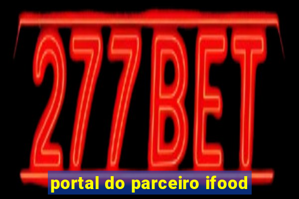 portal do parceiro ifood