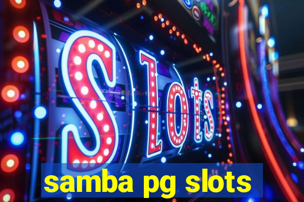 samba pg slots