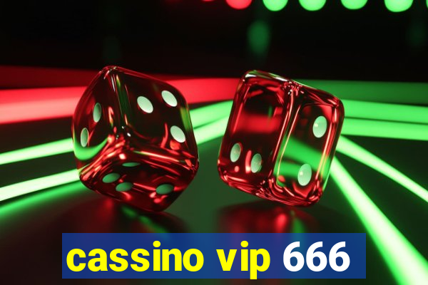 cassino vip 666