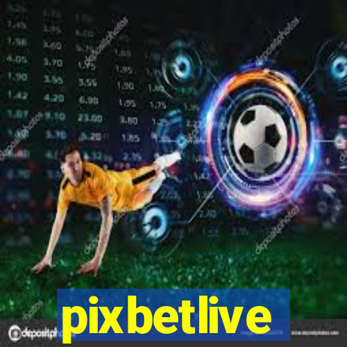 pixbetlive