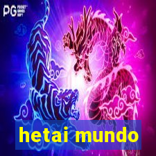 hetai mundo