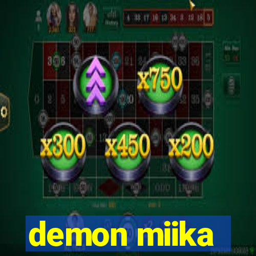 demon miika