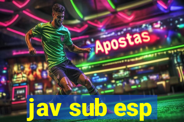 jav sub esp