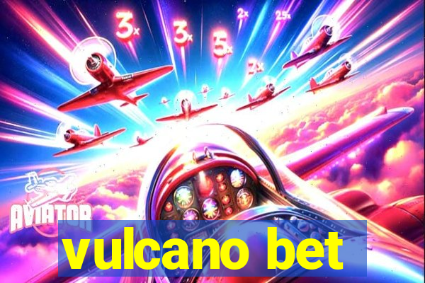 vulcano bet