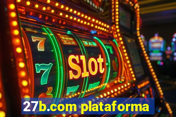 27b.com plataforma