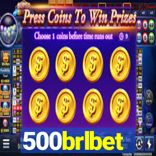 500brlbet