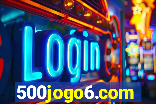 500jogo6.com