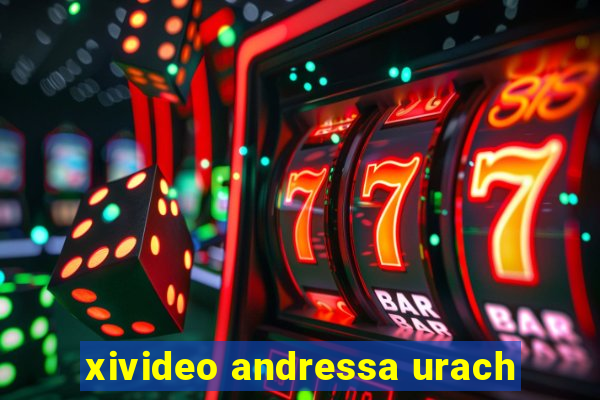 xivideo andressa urach