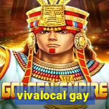 vivalocal gay