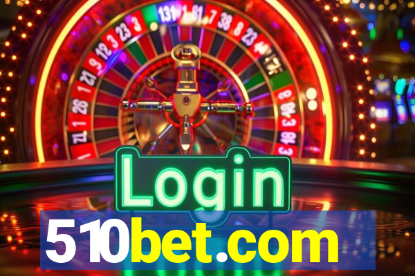 510bet.com