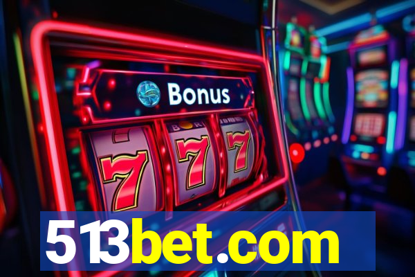 513bet.com