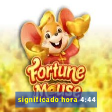 significado hora 4:44