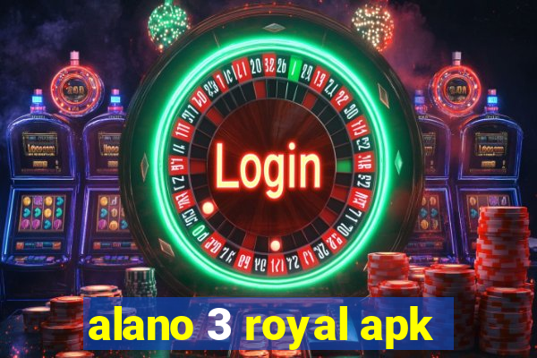 alano 3 royal apk