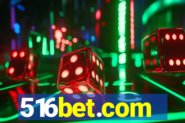 516bet.com