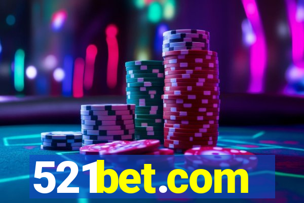 521bet.com