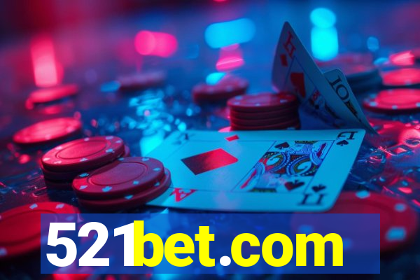 521bet.com