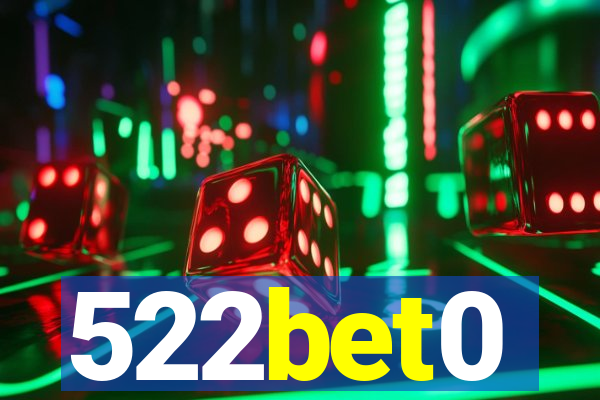 522bet0