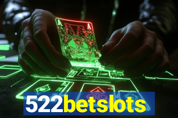 522betslots