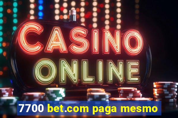 7700 bet.com paga mesmo