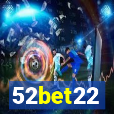 52bet22