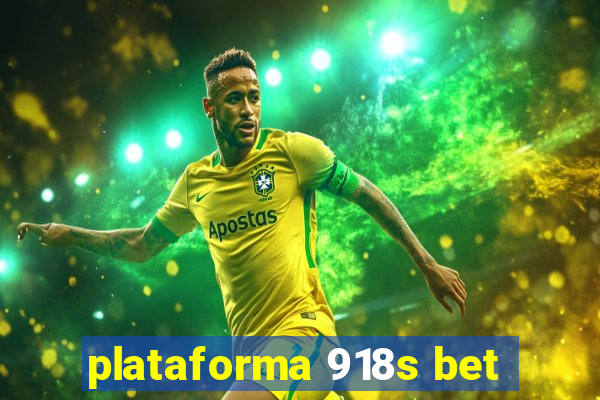 plataforma 918s bet