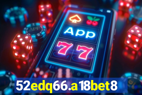 52edq66.a18bet8.com