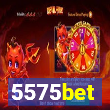 5575bet