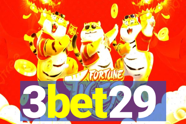 3bet29